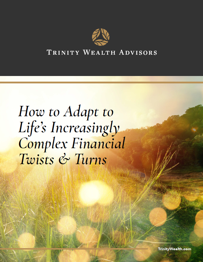 How to Adapt to Life's Increasingly Complex Financial Twists & Turns